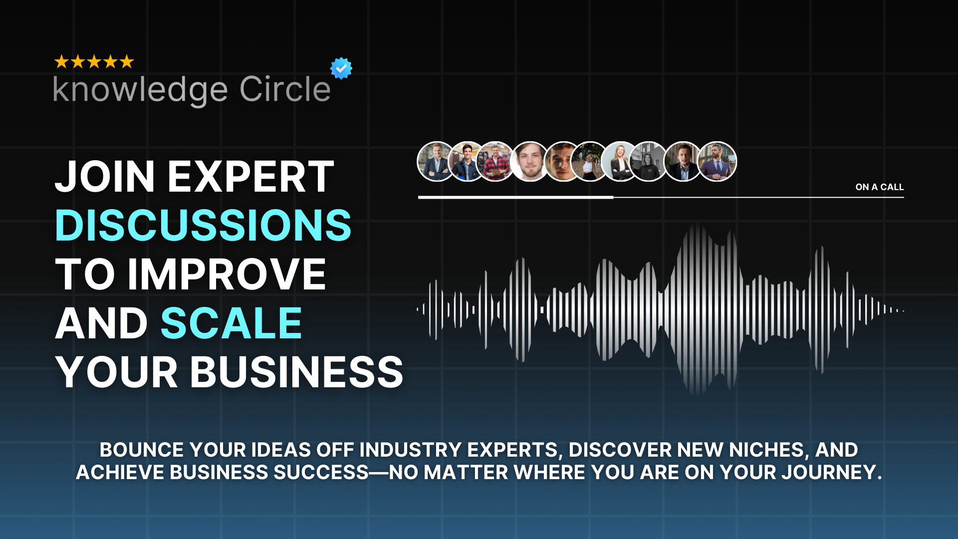 Expert-Led Discussions to Scale Your Business